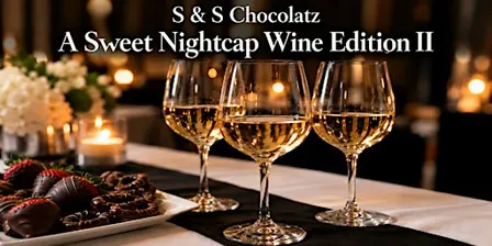 A Sweet Nightcap Wine Edition II