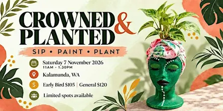 Crowned & Planted