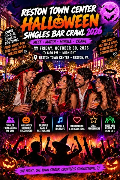 RESTON TOWN CENTER HALLOWEEN SINGLES BAR CRAWL 2026 (FRIDAY)