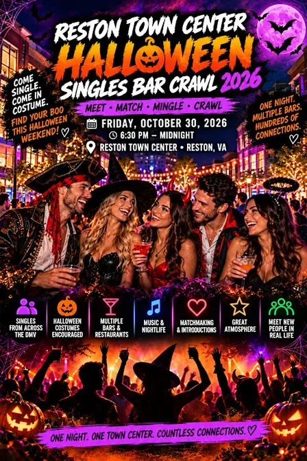 RESTON TOWN CENTER HALLOWEEN SINGLES BAR CRAWL 2026 (FRIDAY)