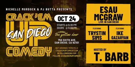 Crack Em Up Comedy with T.Barb and Esau McGraw & More: Live in San Diego