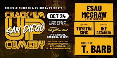 Crack Em Up Comedy with T.Barb and Esau McGraw & More: Live in San Diego
