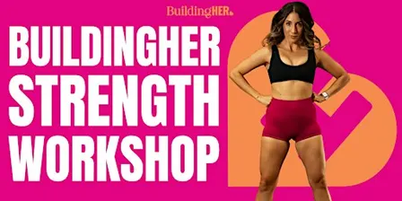 BuildingHER Women's Strength Workshop