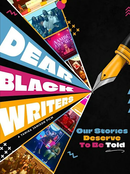 Documentary Feature Film: "Dear Black Writers" | Director - Tamika Jamison