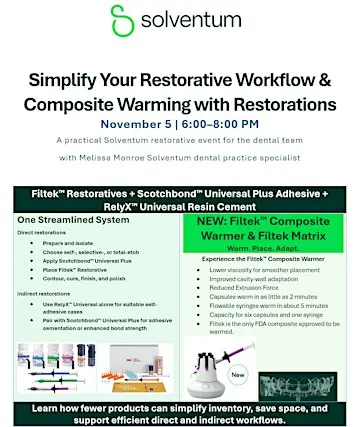 Dinner and Learn with Solventum: Simplify Your Restorative Workflow....