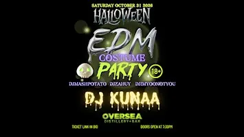 Oversea Halloween EDM Party  | Featuring DJ Kunaa | 18+