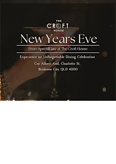 Celebrate New Year's Eve at The Croft House, Brisbane City