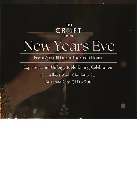 Celebrate New Year's Eve at The Croft House, Brisbane City