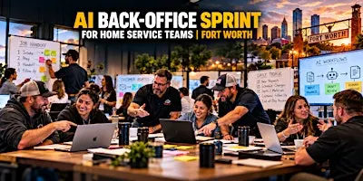 AI Back-Office Sprint for Home Service Teams | Fort Worth