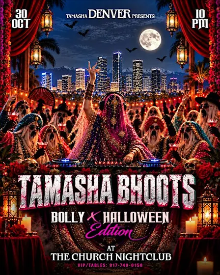 Denver Tamasha Bhoots: Bollywood Halloween Party @The Church Nightclub