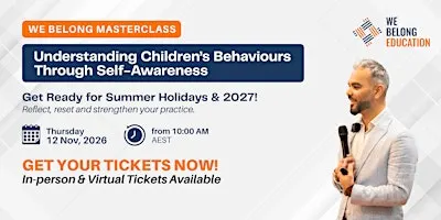 Understanding Children Behaviours through Self-awareness | WBE Masterclass