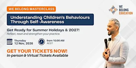 Understanding Children Behaviours through Self-awareness | WBE Masterclass