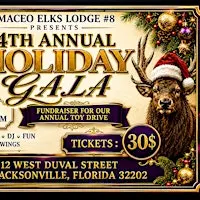 Maceo Elks Lodge #8 4th Annual Holiday Gala