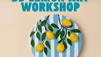 ✨ ZEST & CREATE — A 3D CITRUS ART PICNIC ✨