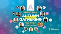 Autumn Gathering by Agency Folk (4th Nov)
