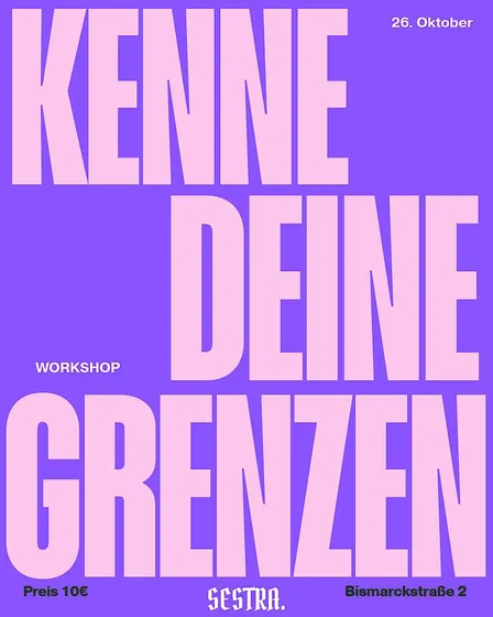 SESTRA. Workshop- Kenne deine Grenzen.