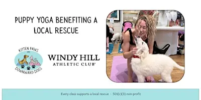 Puppy Yoga at Windy Hill Benefitting a Local Atlanta Rescue — Session 2