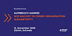 Aufbruch Marke: Wie machst du deine Organisation zukunftsfit?
