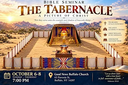BIBLE SEMINAR: THE TABERNACLE An Image of Christ & the Gospel