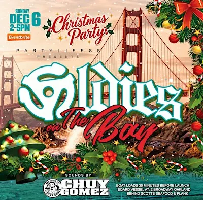 OLDIES ON THE BAY CHRISTMAS CRUISE FEAT CHUY GOMEZ