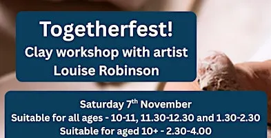 Togetherfest - Clay Workshop! - 11.30am session (all ages)