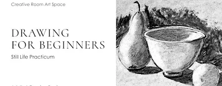 Still Life Practicum | Beginner Art Class | Evening Session