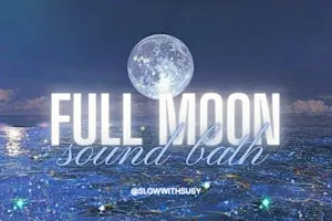 Full Moon Sound Bath