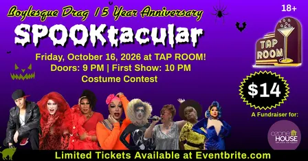 Boylesque Drag SPOOKtacular 15 Year Anniversary