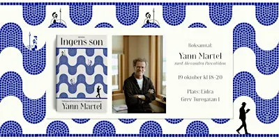 Välkommen på boksamtal med författaren till Berättelsen om Pi, Yann Martel!