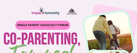 Single Parent Advocacy Forum Co-Parenting, For Real