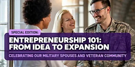 SPECIAL EDITION: Celebrating Our Military Spouses & Veteran Community