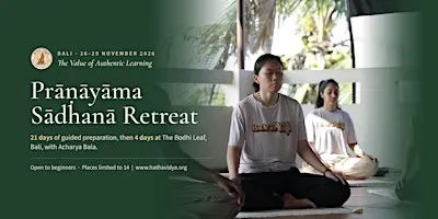 Prāṇāyāma Sādhanā Retreat in Bali with Acharya Bala