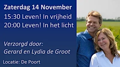 Leven! in het licht - met Gerard en Lydia de Groot