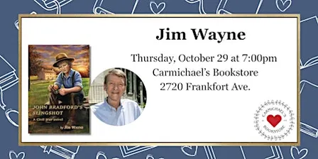 Jim Wayne Presents John Bradford’s Slingshot