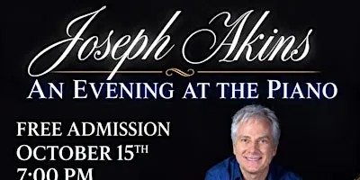 An Evening at the Piano with Joseph Akins