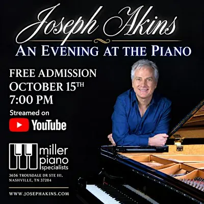 An Evening at the Piano with Joseph Akins