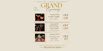 Pressed & Aged Grand Opening — Three Days, Three Experiences