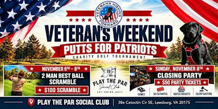 Veterans Weekend Putts for Patriots Golf Tournament and Party