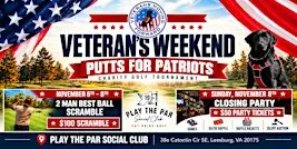 Veterans Weekend Putts for Patriots Golf Tournament and Party