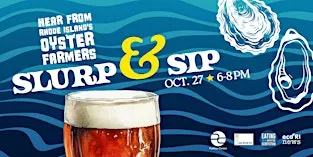 Slurp & Sip (and Hear from Oyster Farmers)