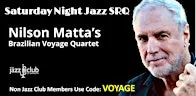 Nilson Matta, Brazilian Voyage - Saturday Night Jazz SRQ