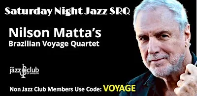 Nilson Matta, Brazilian Voyage - Saturday Night Jazz SRQ