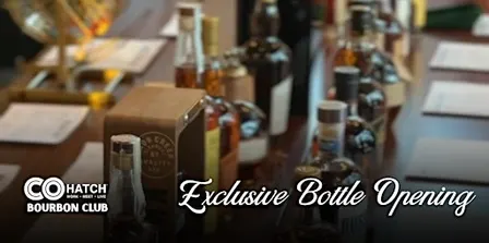 COhatch Bourbon Club: Rare Bottle Opening
