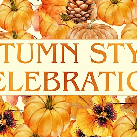 Autumn Style Celebration