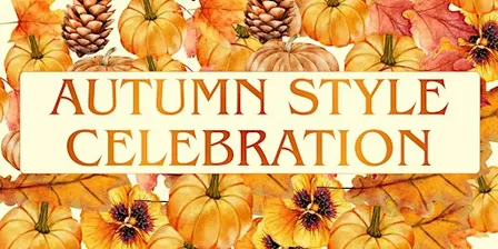 Autumn Style Celebration