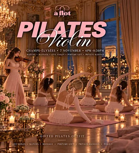 A FLOT PARIS — Pilates Soirée ✨ An Evening of Pilates & Live Violin