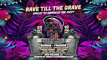 RAVE TILL THE GRAVE
