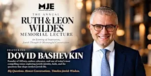 Annual Ruth & Leon Wildes Memorial with Rabbi David Bashevkin Lecture 2026