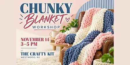 Chunky Blanket Workshop