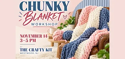 Chunky Blanket Workshop